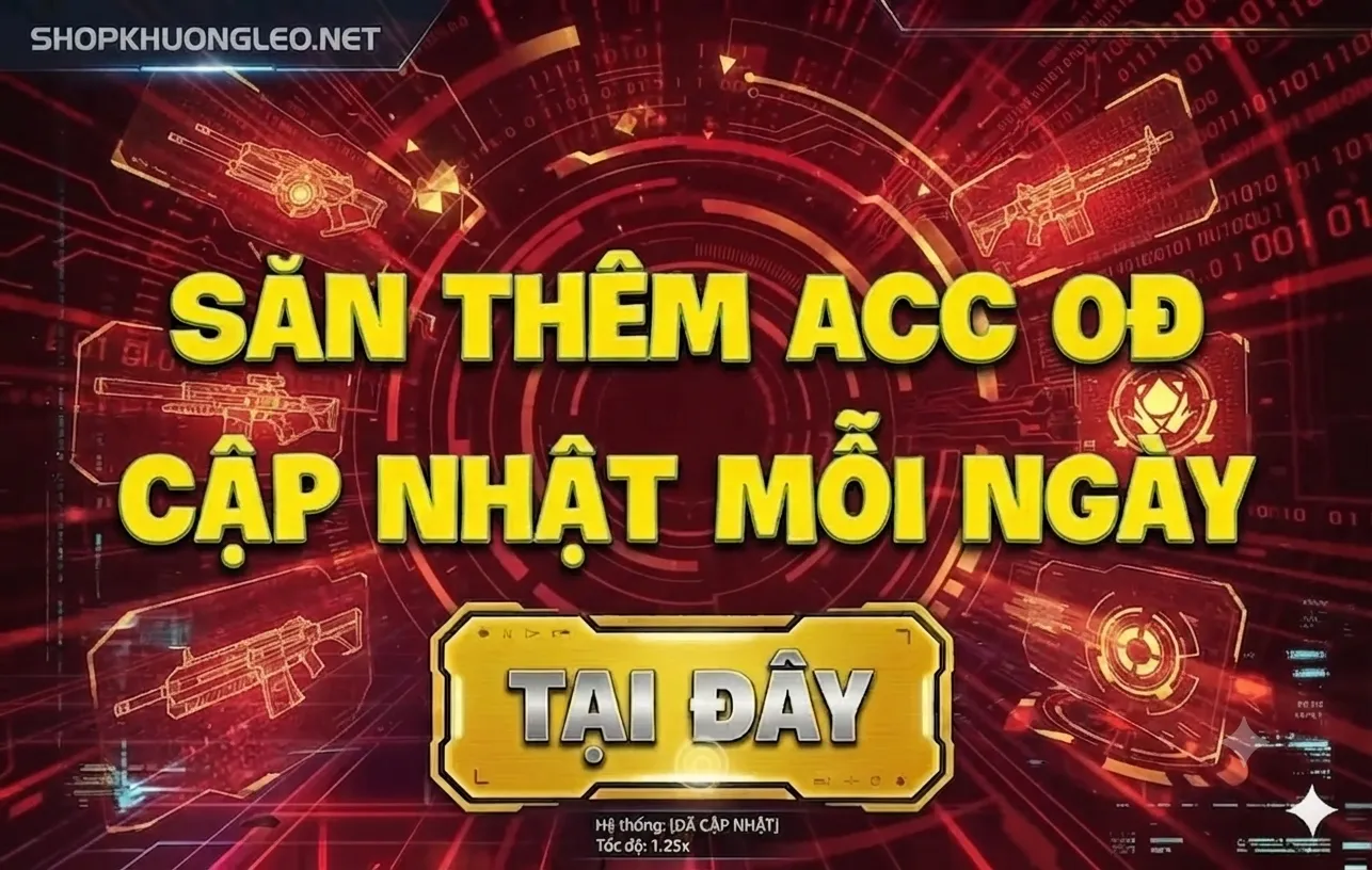 Tặng Acc Liên Quân - Nick Lien Quan Free 2025